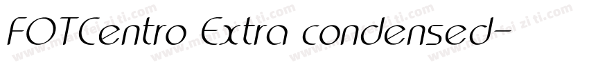 FOTCentro Extra condensed字体转换